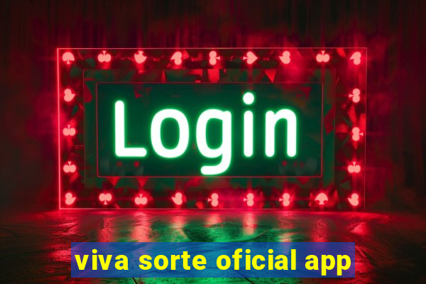 viva sorte oficial app